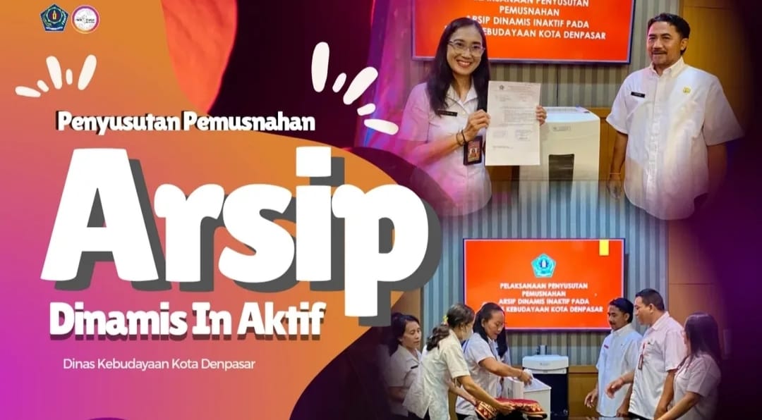 Ceremonial Penyusutan Pemusnahan Arsip Dinamis In Aktif Dinas Kebudayaan Kota Denpasar