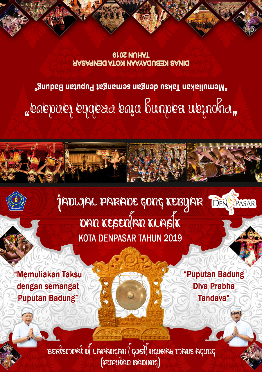 Acara Maha Bandana Prasadha serta Parade Gong Kebyar dan Kesenian Klasik. "Puputan Badung Diva Prabha Tandava" Tahun 2019